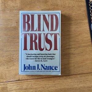 Blind Trust by John Nance Paperback First Edition 1986